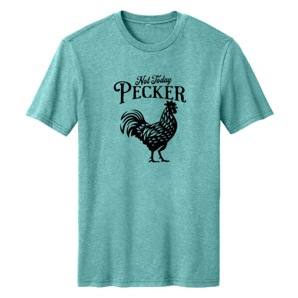 "Not Today Pecker" Humor T-Shirt Thumbnail
